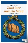 Bruns, Julia - Zwei Bier und ein Mord