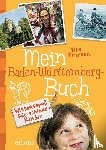 Friesen, Ute - Mein Baden-Württemberg-Buch