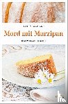 Mehler, Jutta - Mord mit Marzipan