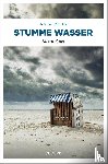 Behn, Anja - Stumme Wasser