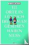 Barth, Alexander - 111 Orte in Lüttich, die man gesehen haben muss