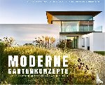 Reidel, Petra - Moderne Gartenkonzepte