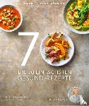 Fleck, Anne, Vössing, Su - Die 70 einfachsten Gesund-Rezepte