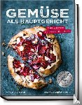 Weber, Anne-Katrin - Gemüse als Hauptgericht