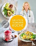 Fleck, Anne, Vössing, Su - Gesunde Sommerküche - Schnell, einfach, köstlich