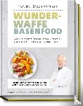 Vormann, Jürgen, Wiedemann, Karola - Wunderwaffe Basenfood