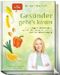 Fleck, Anne, Matthaei, Bettina - Gesünder geht's kaum