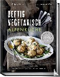 Weber, Anne-Katrin - Deftig vegetarisch - Alpenküche