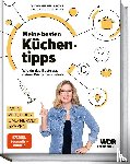 Willicks, Yvonne, Drathen, Stefanie von - Meine besten Küchentipps