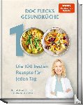 Fleck, Anne, Matthaei, Bettina, Vössing, Su - Doc Flecks Gesundküche