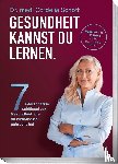 Schott, Cordelia - Gesundheit kannst du lernen.