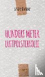 Da Vina, Sandra - Hundert Meter Luftpolsterfolie