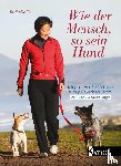 Yin, Sophia - Wie der Mensch, so sein Hund