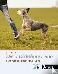 Reichel, Sabrina - Die unsichtbare Leine