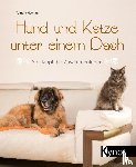 Nawratil, Tamara - Hund und Katze unter einem Dach