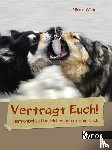 Wilde, Nicole - Vertragt Euch!