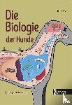 Lewis, Tim - Die Biologie der Hunde
