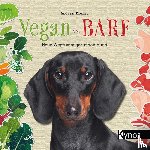 Kleist, Andrea - Vegan vs. BARF
