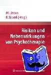 Linden, Michael, Strauß, Bernhard - Risiken und Nebenwirkungen von Psychotherapie - Erfassung, Bewältigung, Risikovermeidung