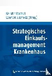  - Strategisches Einkaufsmanagement Krankenhaus