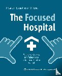 Starker, Vera, Amern, Elsa van, Riegel, Maike - The Focused Hospital