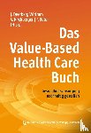  - Das Value-Based Health Care Buch
