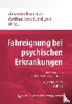  - Fahreignung bei psychischen Erkrankungen