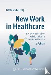  - New Work in Healthcare