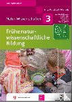 Fthenakis, Wassilios E., Wendell, Astrid, Eitel, Andreas, Daut, Marike - Frühe naturwissenschaftliche Bildung. Handbuch