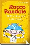 MacDonald, Alan - Rocco Randale 03. Oberstress mit Unterhose