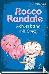Macdonald, Alan - Rocco Randale 05 - Achterbahn mit Oma