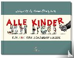 Schmitz-Kuhl, Martin - Alle Kinder (Große Ausgabe)
