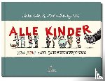 Schmitz-Kuhl, Martin - Alle Kinder. Mini-Ausgabe