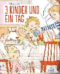 Székessy, Tanja - 3 Kinder und ein Tag
