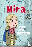 Lemire, Sabine - Mira - #freunde #verliebt #einjahrmeineslebens