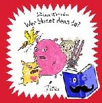 Wirsén, Stina - Wer blutet denn da?