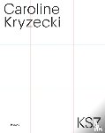 Kryzecki, Caroline - KSZ
