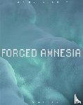 Ramirez, Mary-Audrey - Forced Amnesia