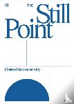 Baranowsky, Heike - At the Still Point