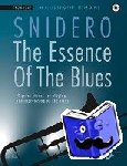 Snidero, Jim - The Essence Of The Blues Trombone - 10 great etudes for playing and improvising on the blues. Posaune.