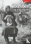 Kohout, Barbara - Überleben - Was blieb von der Heimat Donauschwaben?