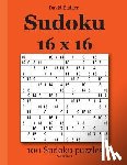 Badger, David - Sudoku 16 x 16: 100 Sudoku puzzles Volume 1