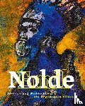  - Emil Nolde: Mythos und Wirklichkeit