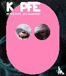  - Köpfe - maskiert, verwandelt