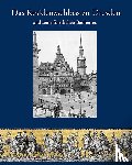Fester, André, Oelsner, Norbert, Pohlack, Rosemarie - Das Residenzschloss zu Dresden und seine fürstlichen Bauherren