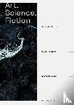  - Art. Science. Fiction