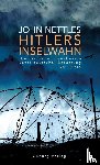 Nettles, John - Hitlers Inselwahn