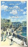 Gad, Gernot - Über die Brücken von Paris