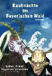 Probst, Josef - Rauhnächte im Bayerischen Wald