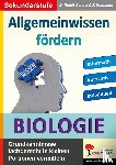 Roleff-Scholz, Dorle - Allgemeinwissen fördern Biologie - Grundkenntnisse fachgerecht in kleinen Portionen vermitteln